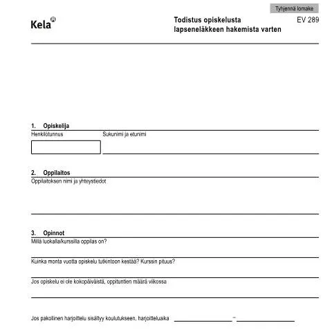 Document preview: Miksi opiskelutodistus on tärkeä lapseneläkkeessä? — Hallinnolliset asiat (CERFA n°Kela EV 289)
