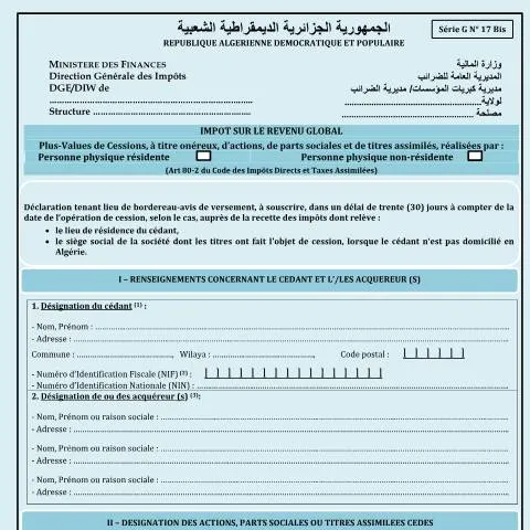 Aperçu du document Comprendre le formulaire GN° 17 Bis pour les plus-values en Algérie — Impôts & fiscalité (CERFA n°GN° 17)