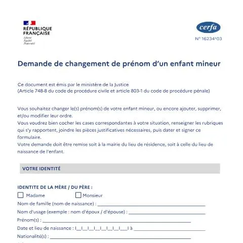 Aperçu du document Modifier le prénom de votre enfant mineur : démarches et conditions — État civil & identité (CERFA n°16234*03)