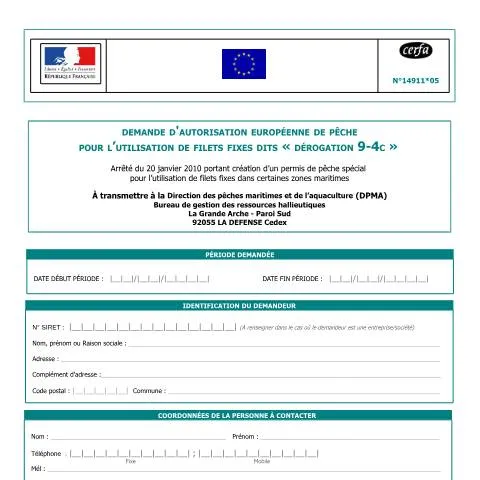 Aperçu du document Autorisation Européenne Filets Fixes Dérogation 9.4c — Démarches administratives (CERFA n°14911*05)