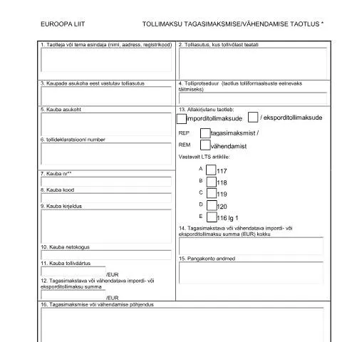 Document preview: Tollimaksu tagasimaksmise/vähendamise taotlus — Toll ja impordi-ekspordi (CERFA n°TOLLIMAKSU TAGASIMAKSMISE VAHENDAMISE TAOTLUS)