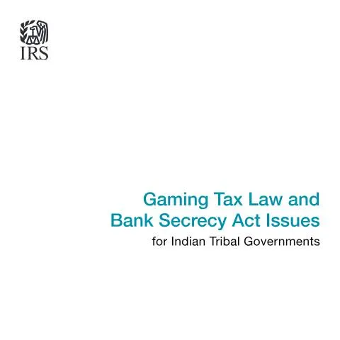 Document preview: Navigating IRS Publication 3908 for Tribal Gaming Success — Taxes (CERFA n°PUB-3908)