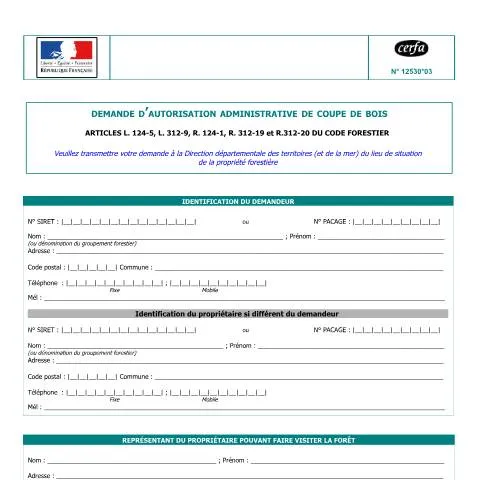 Aperçu du document Demande d'autorisation administrative pour l'exploitation forestière — Démarches administratives (CERFA n°12530*03)