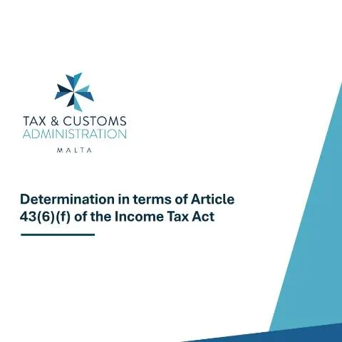 Document preview: The Role of determination_art43_6f in Malta's Tax Framework — Taxes (CERFA n°determination_art43_6f)