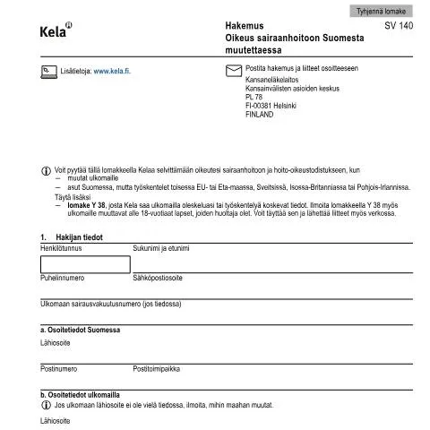 Document preview: Oikeus sairaanhoitoon muutettaessa - Hakemus SV 140 — Terveys (CERFA n°Kela SV 140)