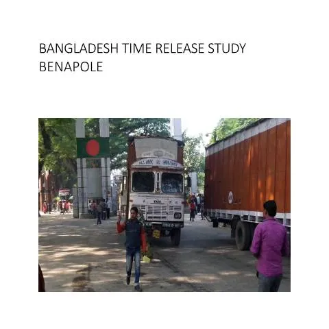 Document preview: বেনাপোলের কাস্টমস কার্যক্রমের সময় মুক্তি অধ্যয়ন — শুল্ক ও আমদানি-রপ্তানি (CERFA n°Time Release Study Report- Benapole)