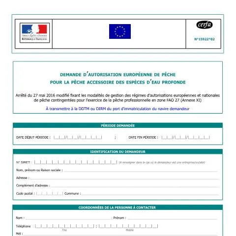 Aperçu du document Comment obtenir l'autorisation de pêche accessoire en eau profonde — Démarches administratives (CERFA n°15922*02)