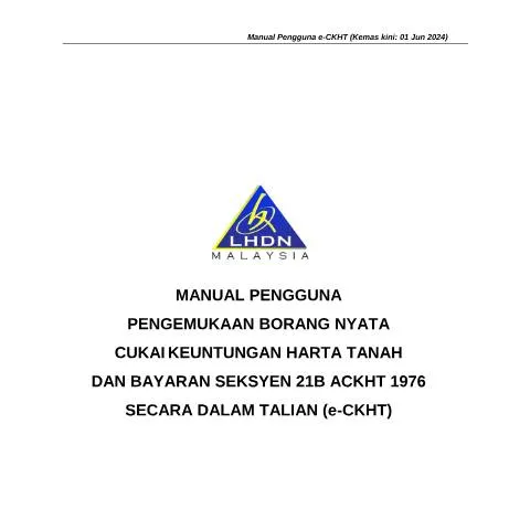 Document preview: Memahami Proses e-CKHT untuk Cukai Keuntungan Harta Tanah — Cukai & percukaian