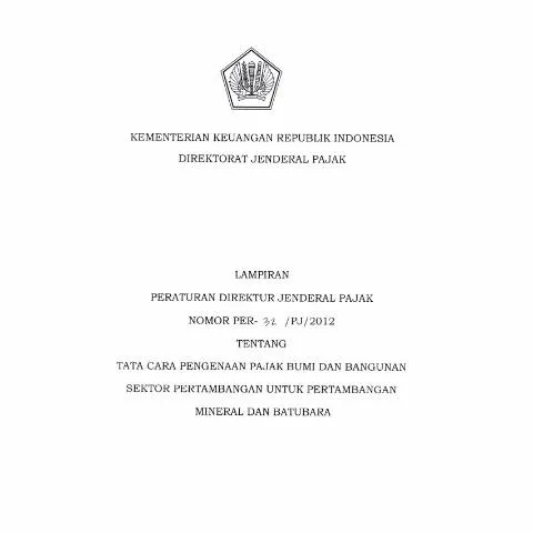 Document preview: Pentingnya Lampiran_PER_32_PJ_2012 dalam Pertambangan — Pajak & perpajakan (CERFA n°ID-DJP-Lampiran-PER-32-PJ-2012)
