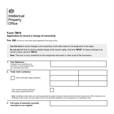 Document preview: How to Record Trade Mark Ownership Changes Using Form TM16 — Government & admin