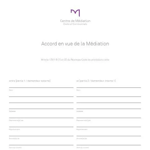 Aperçu du document L'accord en vue de la médiation : un outil essentiel au CMCC — Juridique & justice (CERFA n°2021-Accord-en-vue-de-la-Mediation-_1)