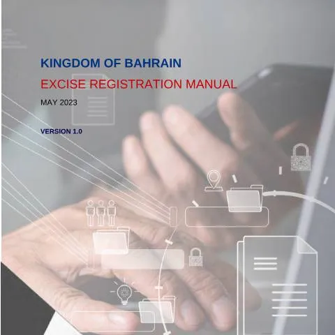 Document preview: دليل التسجيل للضرائب الانتقائية في البحرين — الضرائب والمالية (CERFA n°Excise_Registration_Manual)