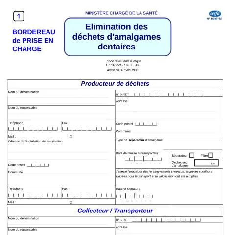 Aperçu du document Traçabilité des déchets d'amalgames : bordereau 10785*02 — Démarches administratives (CERFA n°10785*02)