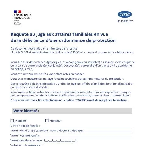 Aperçu du document Comment obtenir une ordonnance de protection en urgence — Famille (CERFA n°15458*07)