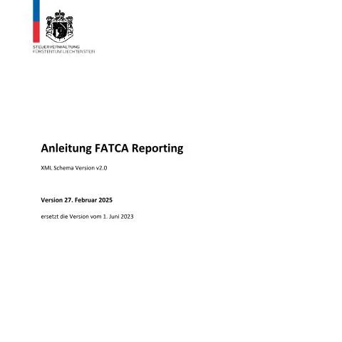 Dokumentvorschau: Umfassende Anleitung zum FATCA-Reporting in Liechtenstein — Behörden & Verwaltung (CERFA n°anleitung-fatca-reporting-stv)