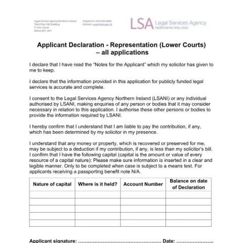 Document preview: Understanding the Applicant Declaration for Legal Aid in Northern — Legal & justice (LSANI Applicant Declaration Representation Lower Courts v1.0 November 2023)