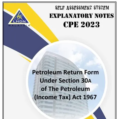 Document preview: Pengisian Borang CPE 2023 dalam Industri Petroleum — Cukai & percukaian