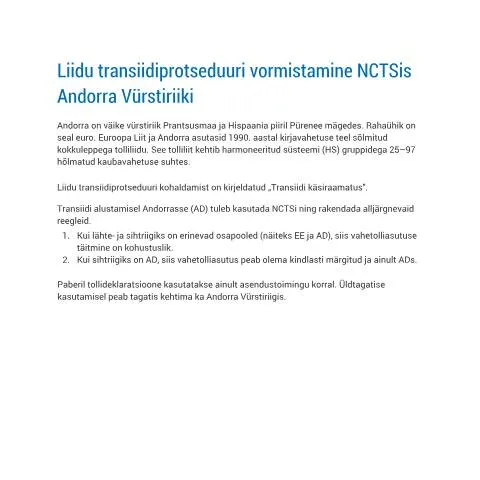 Document preview: Andorra Vürstiriigi NCTS transiidiprotseduuride tähtsus — Toll ja impordi-ekspordi (CERFA n°LIIDU TRANSIIDIPROTSEDUURI VORMISTAMINE NCTS)