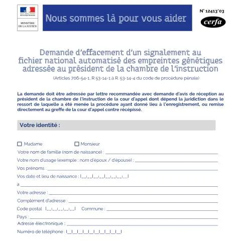 Aperçu du document Comment supprimer ses empreintes génétiques du fichier Fnaeg — Juridique & justice (CERFA n°12413*03)