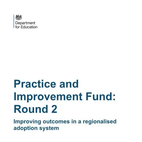 Document preview: Understanding the Adoption Services Practice and Improvement Fund — Government & admin