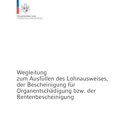 Dokumentvorschau: Der Lohnausweis: Ein Schlüssel im Steuerverfahren in Liechtenstein — Steuern (CERFA n°lohnausweis-wegleitung)