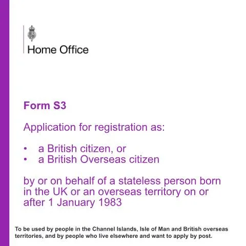 Document preview: UK-Born Stateless Person Registration: Form S3 Pathway — Immigration & visas