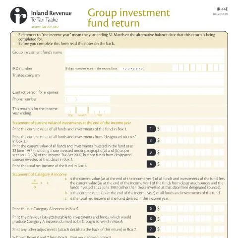 Document preview: Navigating the IR44E for Group Investment Funds in NZ — Taxes (CERFA n°IR44E)
