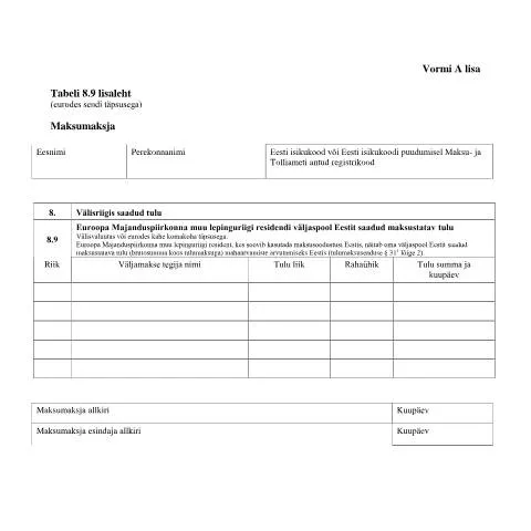 Document preview: Tabeli lisa 8.9: Eestisse tulumaksu deklareerimise tähtsus — Maksud ja maksustamine (CERFA n°VORM A TABEL 8.9 LISALEHT)
