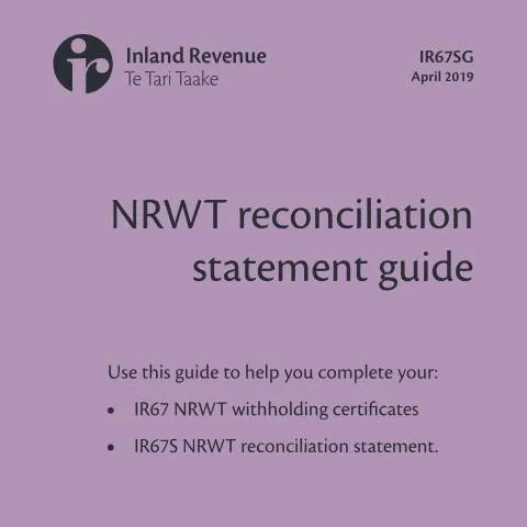 Document preview: Understanding the NRWT Reconciliation Statement Guide IR67SG — Taxes (CERFA n°IR67SG)