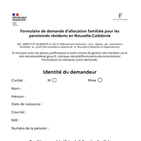 Aperçu du document Demande d’allocation familiale pour pensionnés en Nouvelle-Calédonie — Aides & prestations sociales (Cerfa 16259*01)