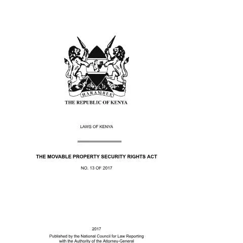 Document preview: Understanding the Movable Property Security Rights Act, 2017 in Kenya — Government & admin (CERFA n°MovablePropertySecurityRightsAct13of2017)