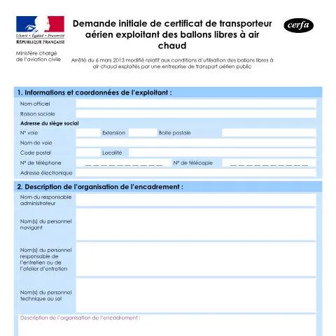 Aperçu du document Demande de certificat pour exploiter des montgolfières : formulaire — Démarches administratives (CERFA n°15257*01)