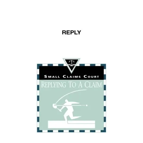 Document preview: Guide to the BC Provincial Court Reply Form (SCL 002) — Legal & justice (SCL 002)