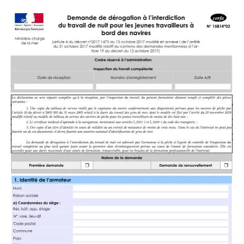 Aperçu du document Dérogation durée travail et nuit pour jeunes marins embarqués — Démarches administratives (CERFA n°15814*02)