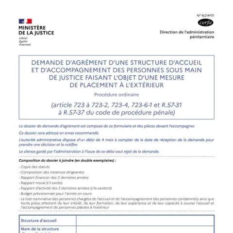 Aperçu du document Demande d'agrément pour structure d'accueil et d'accompagnement — Juridique & justice (16214*01)