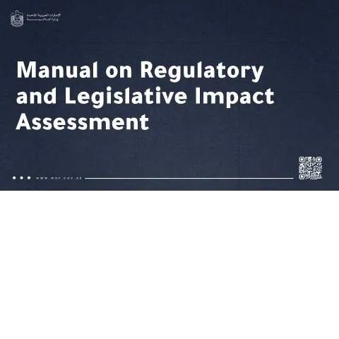 Document preview: Understanding the UAE Manual on Regulatory and Legislative Impact — Government & admin (CERFA n°Manual-on-Regulatory-and-Legislative-Impact-Assessment-EN-20260508)