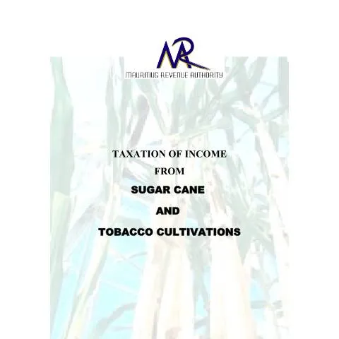 Document preview: Understanding Sugar Cane and Tobacco Taxation in Mauritius — Taxes (CERFA n°leafletSugarTobacco)