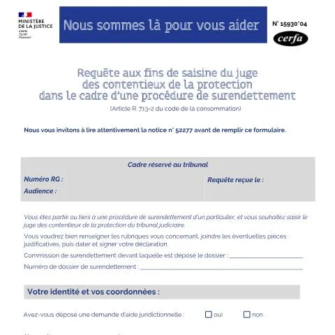 Aperçu du document Formulaire 15930*04 : démarche greffe en procédure surendettement — Démarches administratives (CERFA n°15930*04)