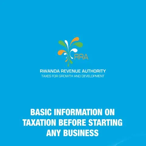 Document preview: Navigating Tax Compliance in Rwanda: A Guide for New Businesses — Government & admin (CERFA n°BASIC_INFORMATION_Engl_Revised)