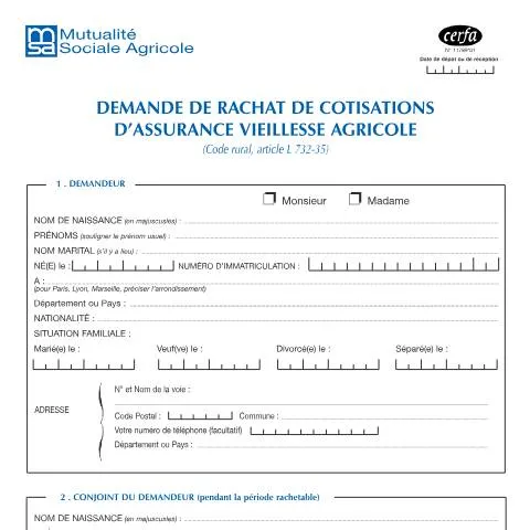 Aperçu du document Comment racheter ses cotisations d'assurance vieillesse agricole — Démarches administratives (CERFA n°11789*01)