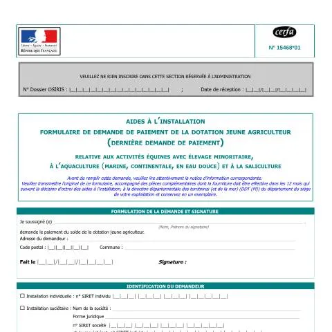 Aperçu du document Versement final de l'aide à l'installation agricole spécialisée — Aides & prestations sociales (CERFA n°15468*01)