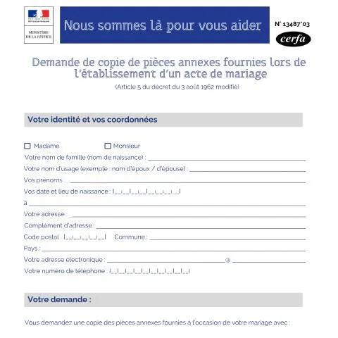 Aperçu du document Comment récupérer les justificatifs de votre dossier de mariage — État civil & identité (CERFA n°13487*03)