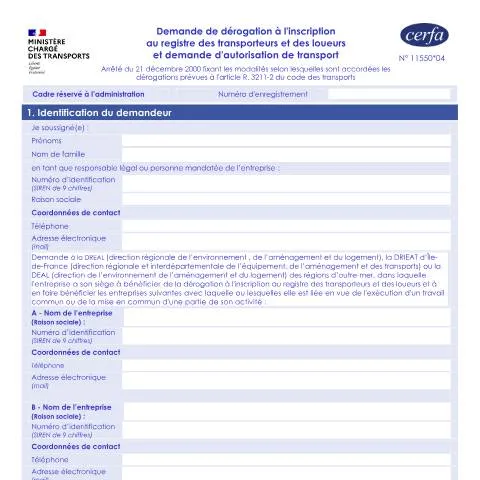 Aperçu du document Dérogation transport routier : guide du formulaire 11550*04 — Démarches administratives (CERFA n°11550*04)